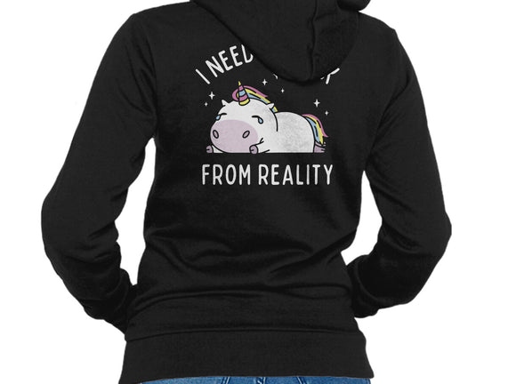 I Need A Break From Reality