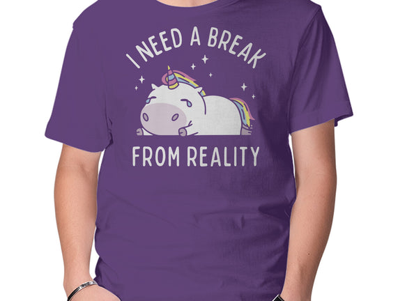 I Need A Break From Reality