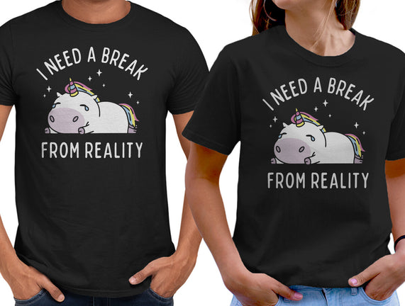 I Need A Break From Reality