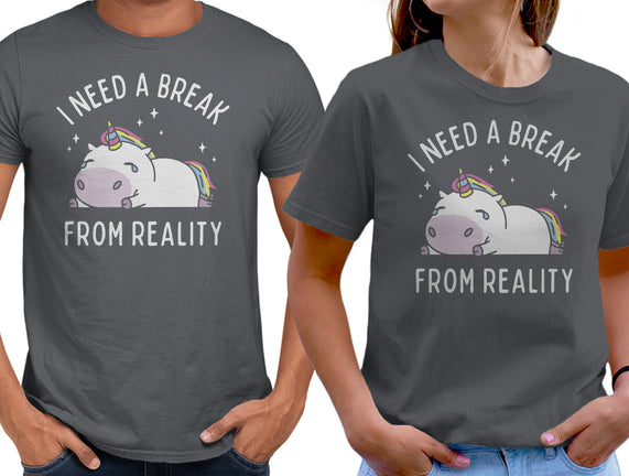 I Need A Break From Reality