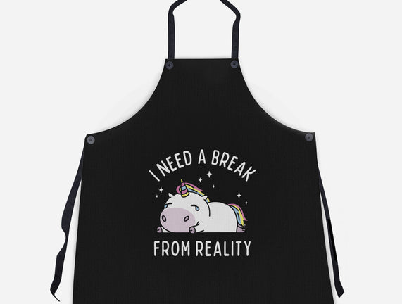 I Need A Break From Reality