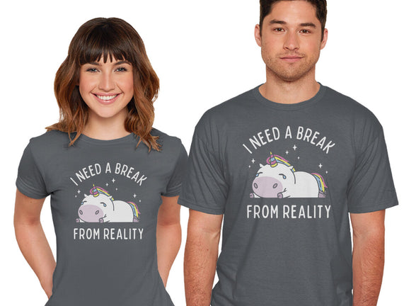 I Need A Break From Reality