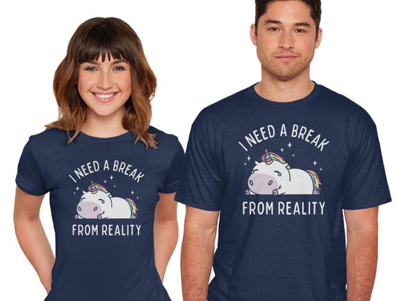 I Need A Break From Reality