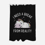 I Need A Break From Reality-None-Polyester-Shower Curtain-brunopires