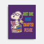Just One More Chapter Please-None-Stretched-Canvas-turborat14