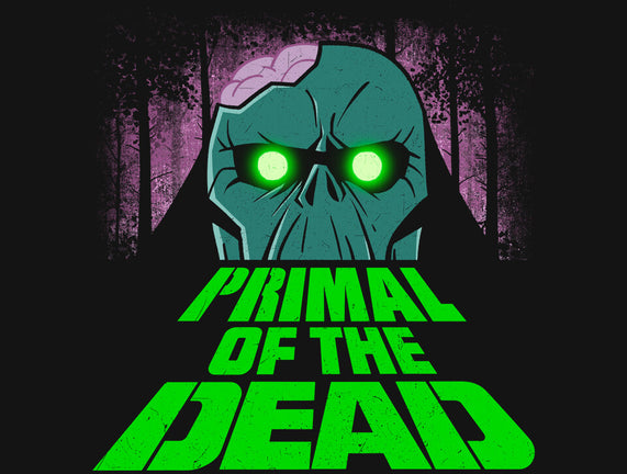 Primal Of The Dead