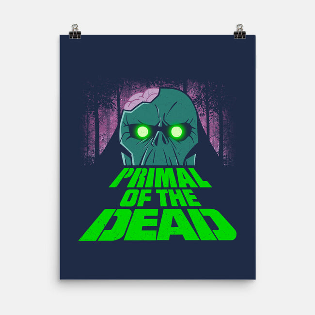 Primal Of The Dead-None-Matte-Poster-Getsousa!
