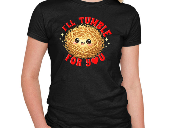 I'll Tumble For You