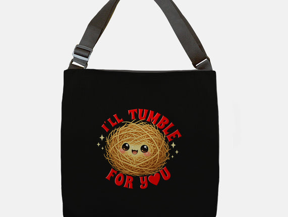 I'll Tumble For You