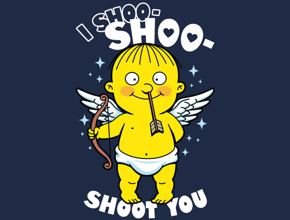 I Shoo Shoo Shoot You