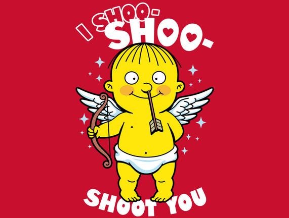 I Shoo Shoo Shoot You