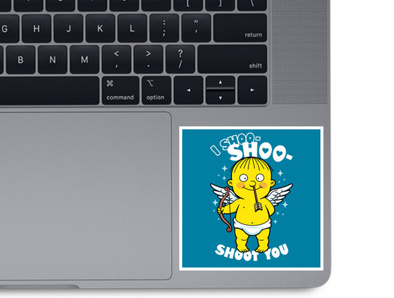 I Shoo Shoo Shoot You