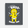 I Shoo Shoo Shoot You-None-Stretched-Canvas-Boggs Nicolas