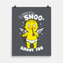 I Shoo Shoo Shoot You-None-Matte-Poster-Boggs Nicolas