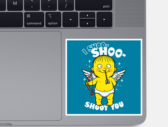 I Shoo Shoo Shoot You