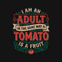 I Am An Adult And Tomato Is A Fruit-Youth-Basic-Tee-koalastudio