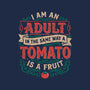 I Am An Adult And Tomato Is A Fruit-Unisex-Basic-Tank-koalastudio