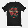 I Am An Adult And Tomato Is A Fruit-Mens-Premium-Tee-koalastudio