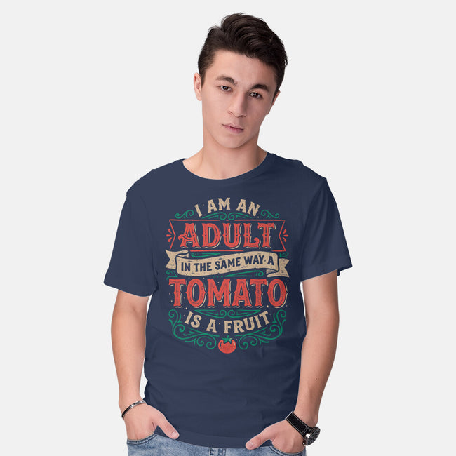 I Am An Adult And Tomato Is A Fruit-Mens-Basic-Tee-koalastudio