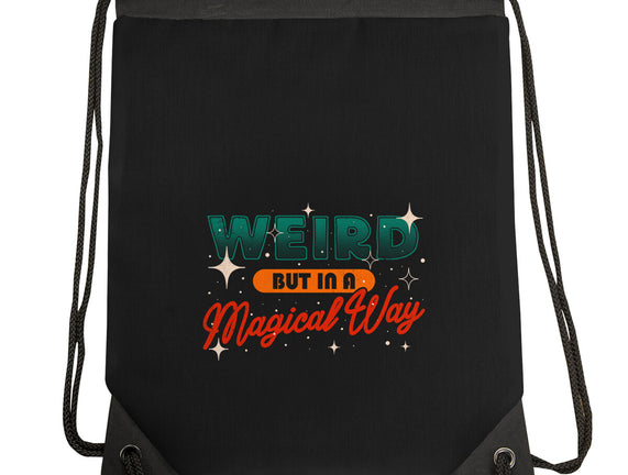 Weird But In A Magical Way