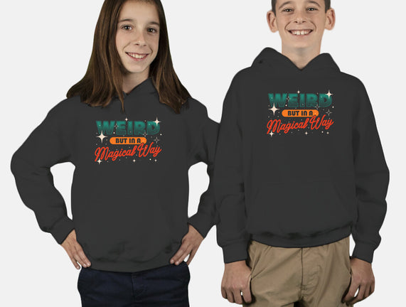 Weird But In A Magical Way