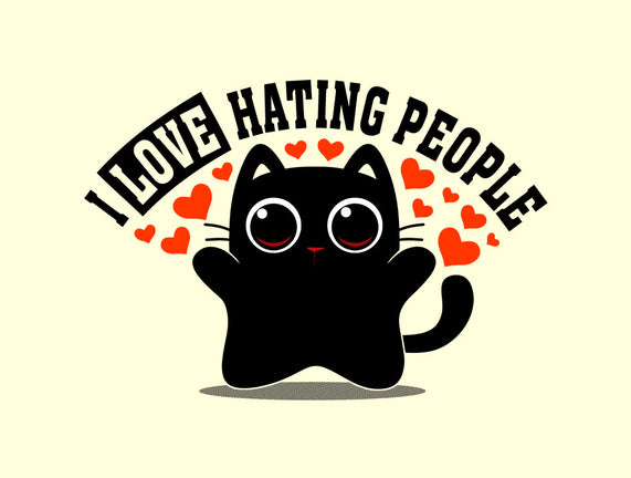 I Love Hating People