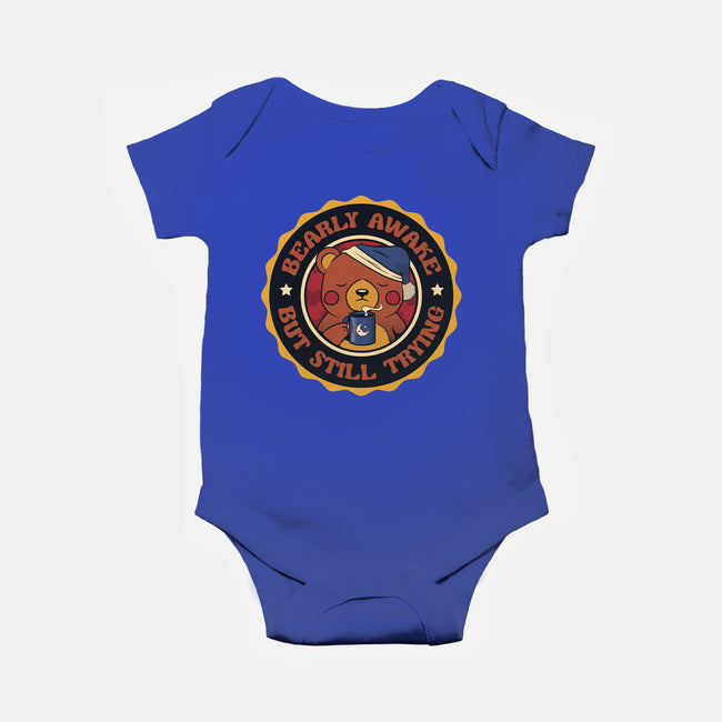Bearly Awake But Still Trying Bear-Baby-Basic-Onesie-tobefonseca