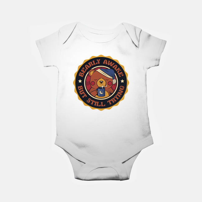 Bearly Awake But Still Trying Bear-Baby-Basic-Onesie-tobefonseca