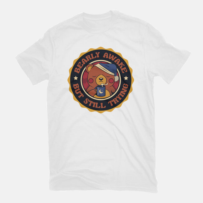 Bearly Awake But Still Trying Bear-Unisex-Basic-Tee-tobefonseca