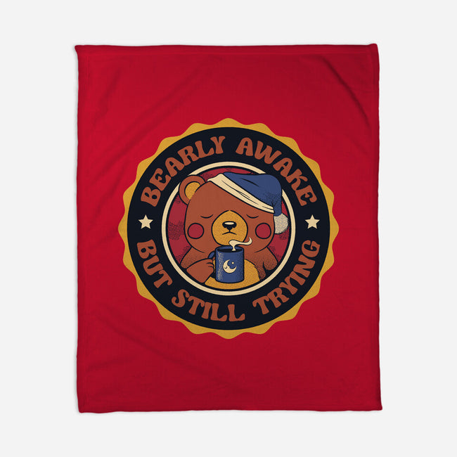 Bearly Awake But Still Trying Bear-None-Fleece-Blanket-tobefonseca