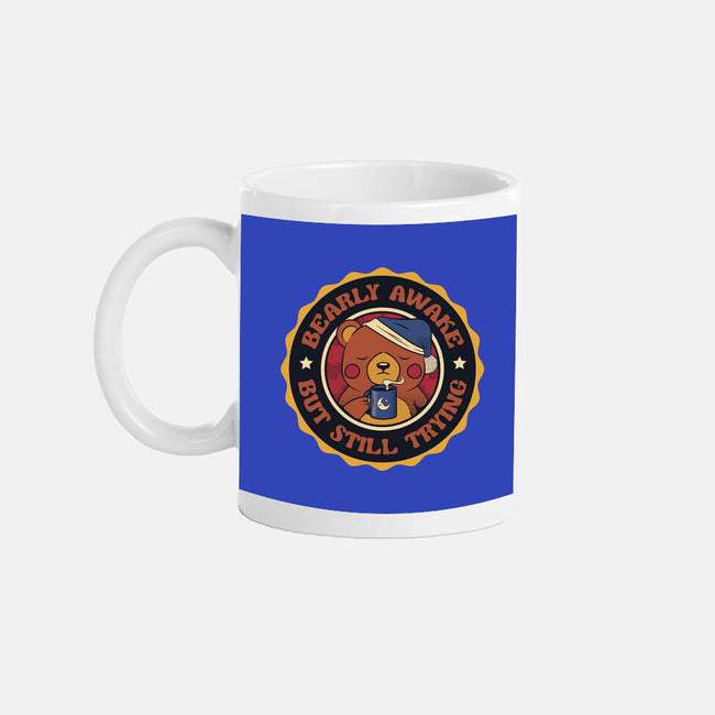 Bearly Awake But Still Trying Bear-None-Mug-Drinkware-tobefonseca