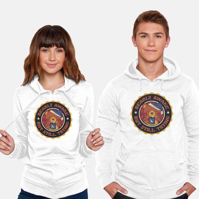 Bearly Awake But Still Trying Bear-Unisex-Pullover-Sweatshirt-tobefonseca