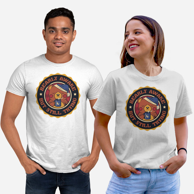 Bearly Awake But Still Trying Bear-Unisex-Basic-Tee-tobefonseca