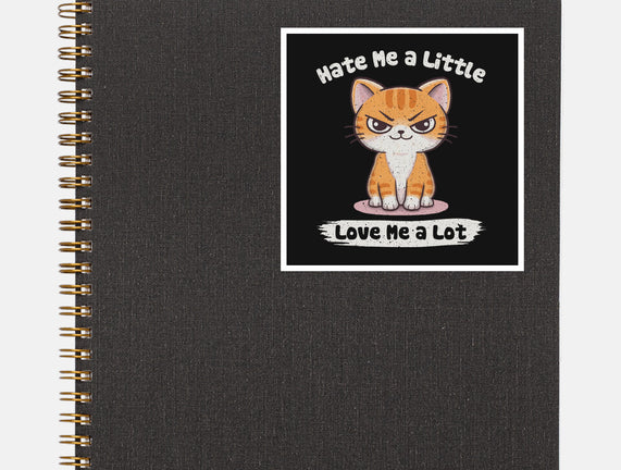 Hate Me A Little