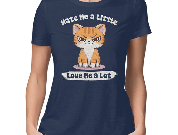 Hate Me A Little