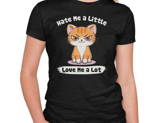 Hate Me A Little