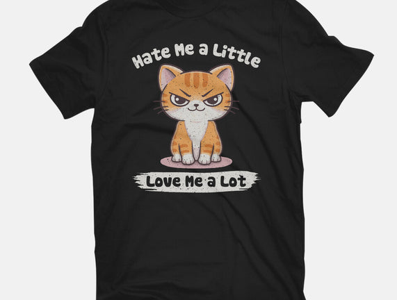 Hate Me A Little