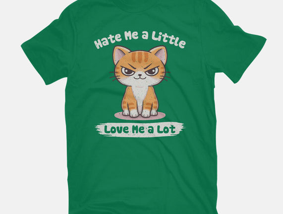 Hate Me A Little