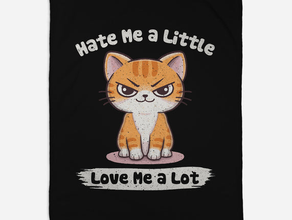 Hate Me A Little