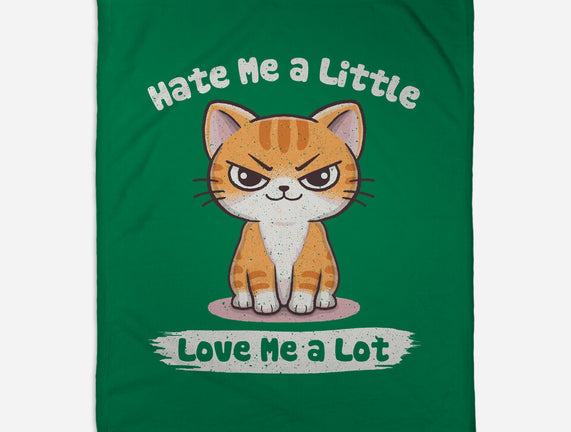 Hate Me A Little