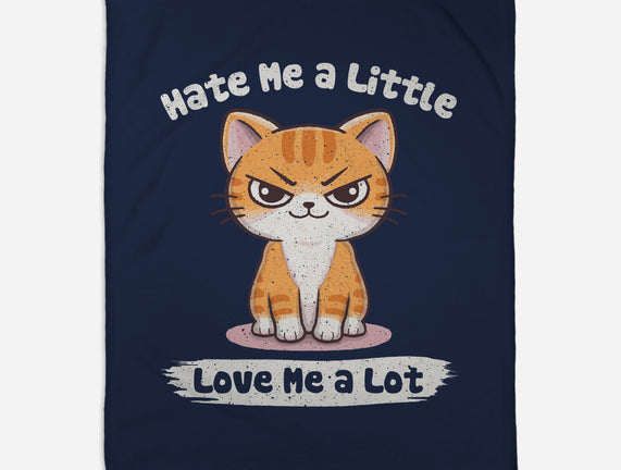 Hate Me A Little