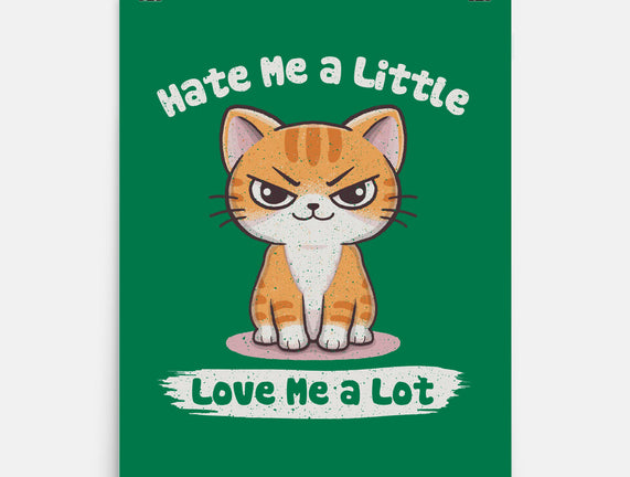 Hate Me A Little