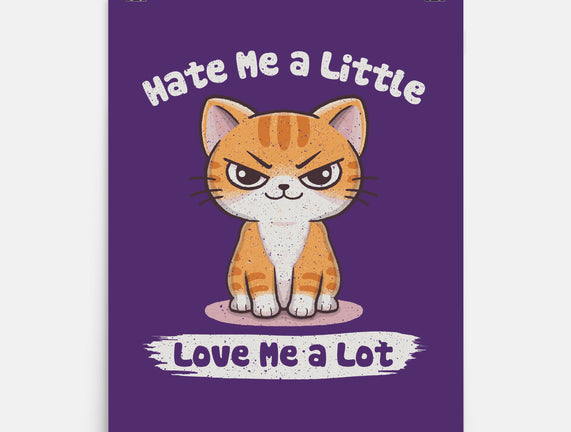 Hate Me A Little