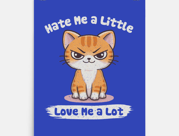 Hate Me A Little