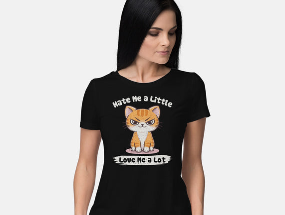 Hate Me A Little