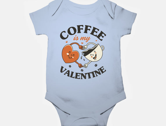 Coffee Is My Valentine