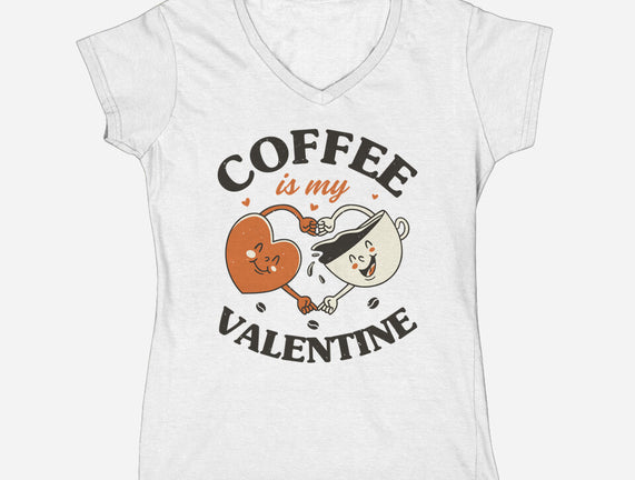 Coffee Is My Valentine