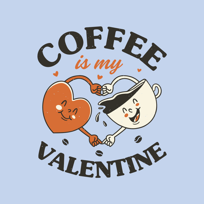 Coffee Is My Valentine-None-Drawstring-Bag-brunopires