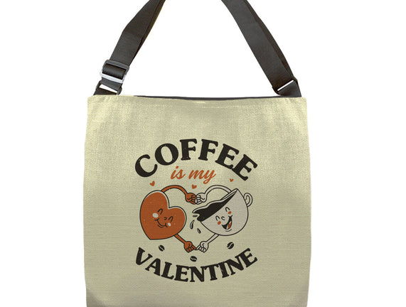 Coffee Is My Valentine