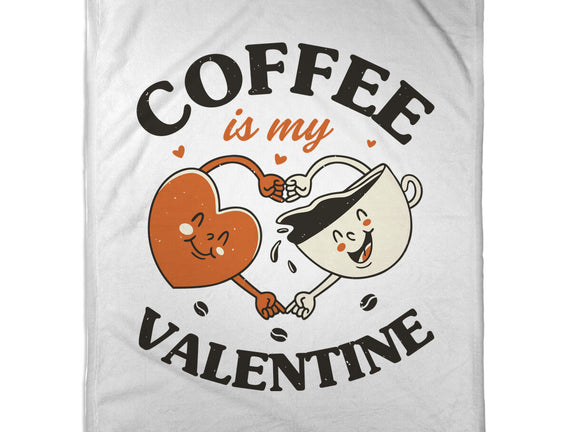 Coffee Is My Valentine